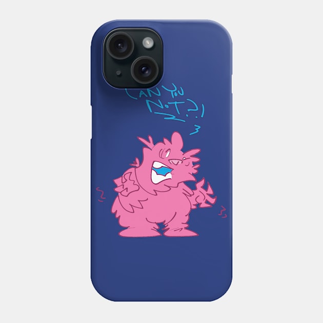 Can You Not? Monster Phone Case by captainhuzzah