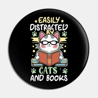 Easily Distracted by Cats and Books Pin