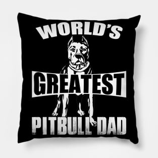 Greatest Pitbull Dad Pillow