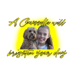 A Cavoodle Will Brighten Your Day T-Shirt