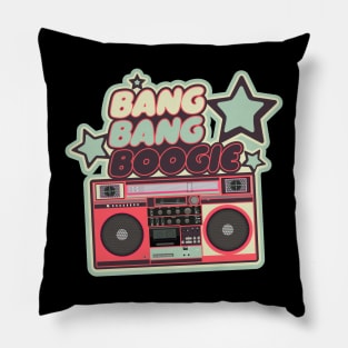 Bang Bang Boogie - Boombox - Ghettoblaster - Pop Art Design Pillow