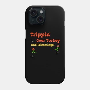 Trippin' Over Turkey and Trimmings Gnome Hippie Thanksgiving Phone Case