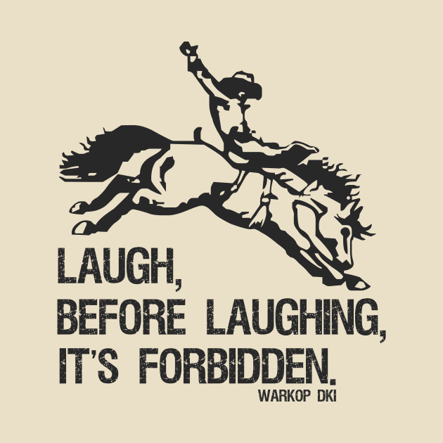 Laugh Before Laughing It's Forbidden Gift Black by Aspita