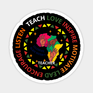 Celebrate Black History Teacher Teach Love African American Magnet