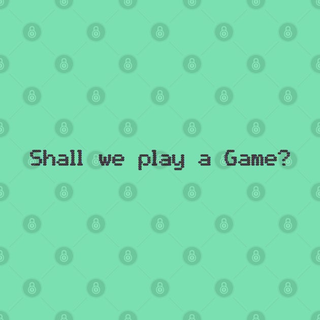 Shall we play a game old school CRT by AO01