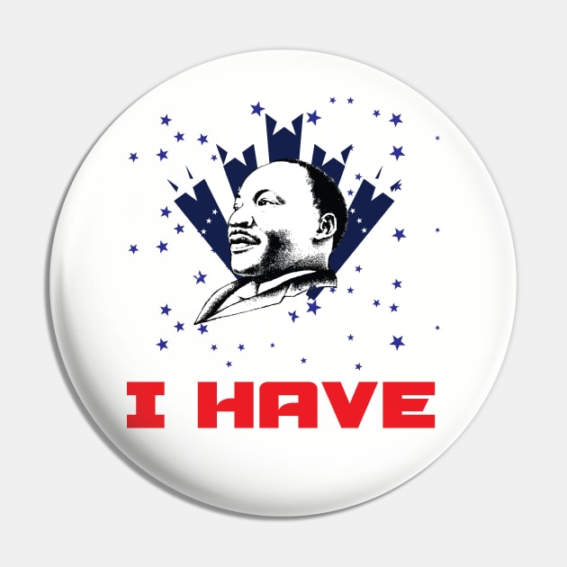 I have a dream Pin by FancyVancy