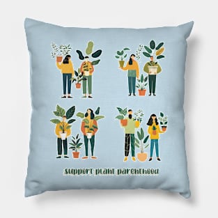 Support Plant Parenthood Pillow