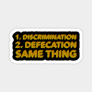 Discrimination Magnet