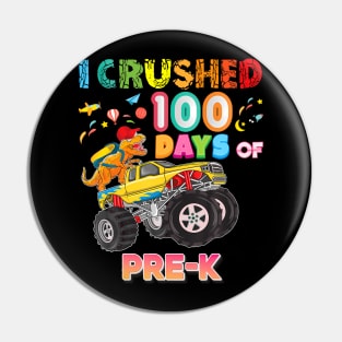 I Crushed 100 Days Of PreK 100th Day School Monster Car Pin