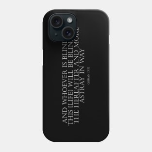 Quran 17:72 Phone Case