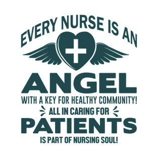 Every nurse is an angel T-Shirt