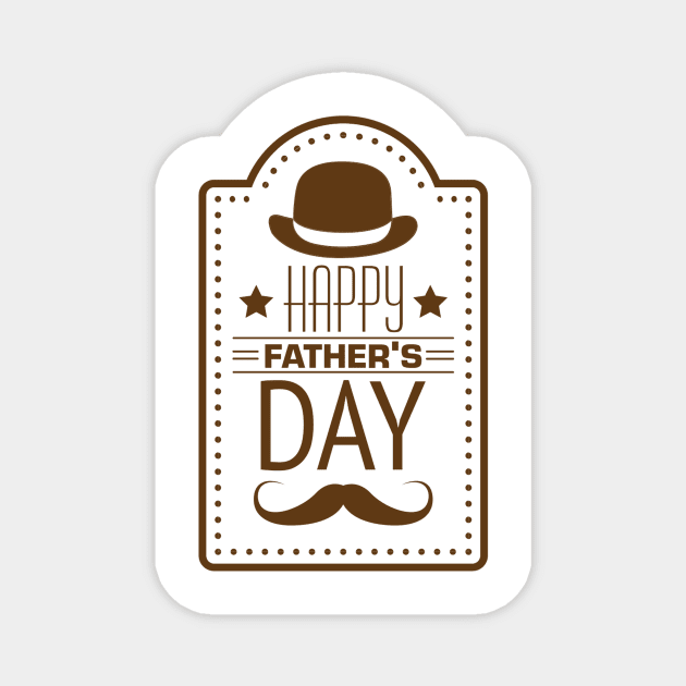 happy fathers day Magnet by A&P