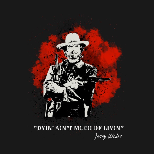 The Outlaw Josey Wales Retro by Mollie