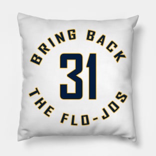 Bring Back The Flo-Jos (White) Pillow