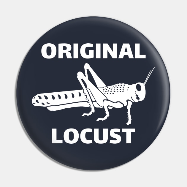 Bootleg Parody Brand "LOCUST" JOKE Pin by SPACE ART & NATURE SHIRTS 