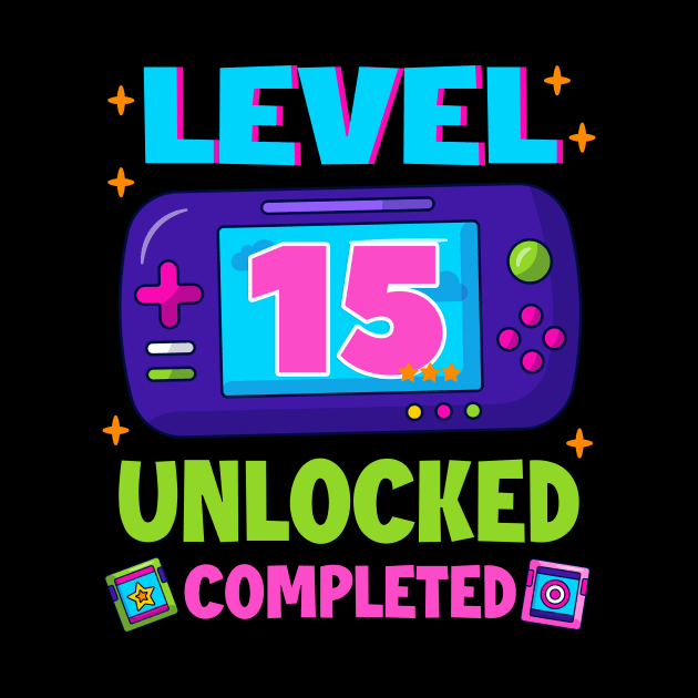 Level 15 Unlocked 15th Birthday Boys Video Game B-day Gift For BOys Kids by Los San Der