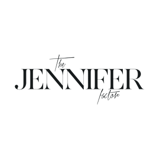 The Jennifer Factor T-Shirt