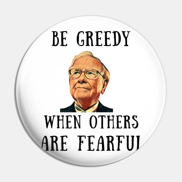 Be greedy when others are fearful Pin by IOANNISSKEVAS