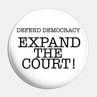 DD EXPAND THE COURT! Pin