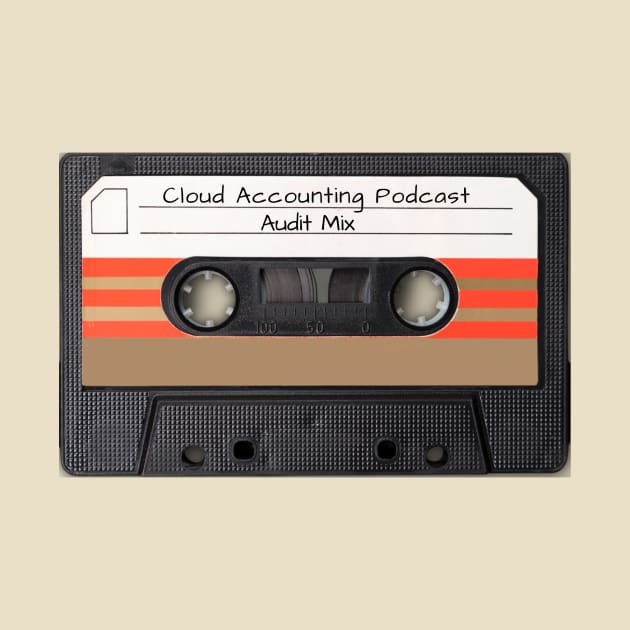 Limited Edition- Audit Mix by Cloud Accounting Podcast