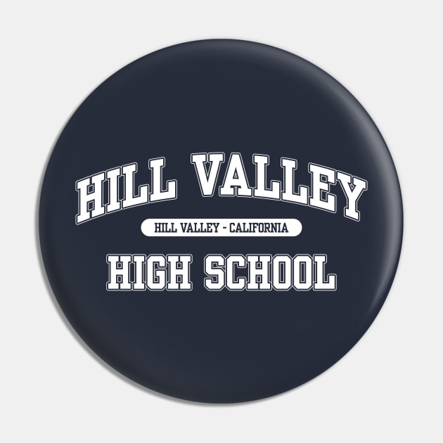 Hill Valley High School Pin by RetroCheshire