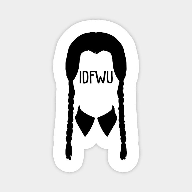 IDFWU Magnet by sewwani