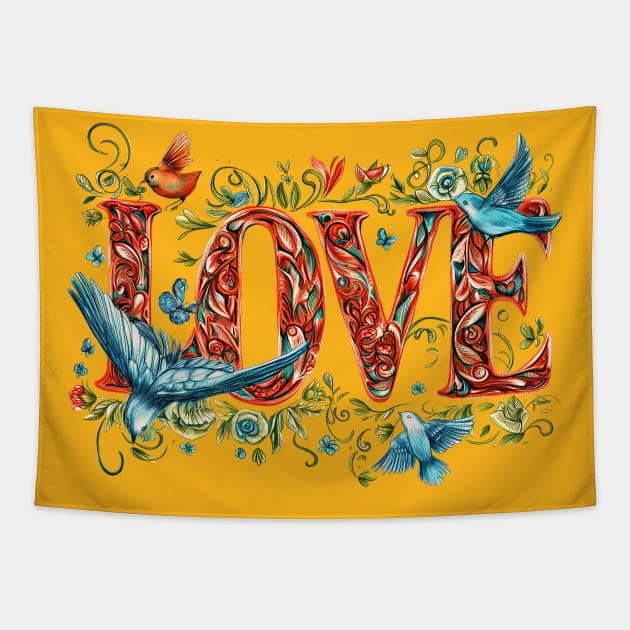 Colorful Valentines Love and birds adorn this beautiful Valentines Day design Great for lover wife daughter girl friend mom mother Happy Valentines Day Tapestry by Tees 4 Thee