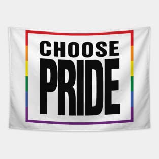 Choose Pride Tapestry