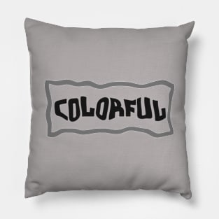 Sarcastic Color Pillow