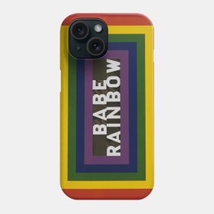 Babe Rainbow Phone Case