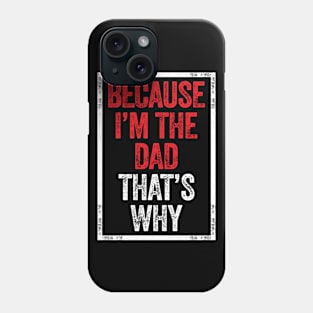 Dad Daddy Father Father's Day Phone Case