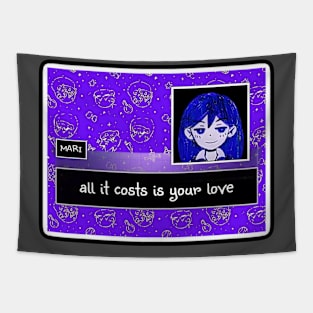 Omori quote - all it costs is your love Tapestry