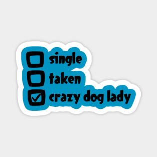 Crazy Dog Lady Valentine's Day Magnet