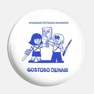 Evil Dead (Gostoso demais) Pin