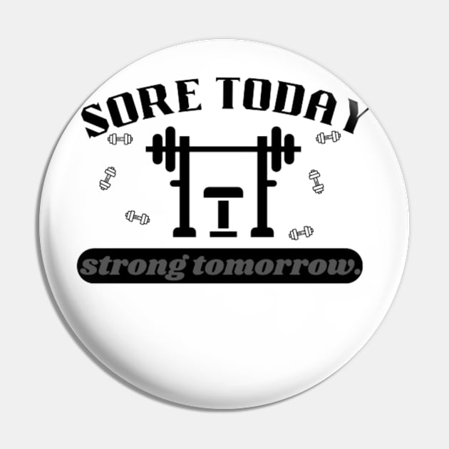 Sore today strong tomorrow Quote Pin by Motivational.quote.store