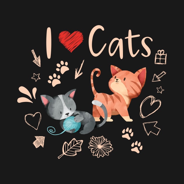 I Love Cats Love Cats Kittens by GDLife