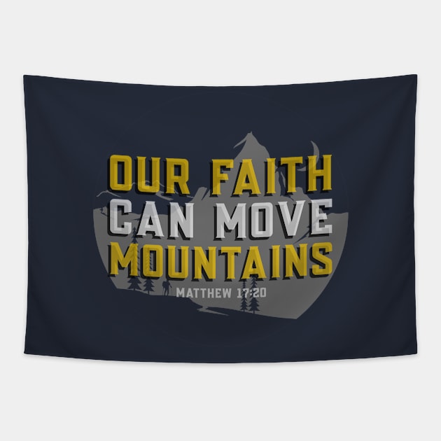 Matthew 17:20 Bible Verse Our Faith Can Move Mountains - Christian Tapestry by ChristianShirtsStudios