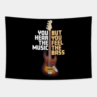 Hear Music, Feel the Bass Tapestry