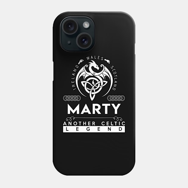 Marty Name T Shirt - Another Celtic Legend Marty Dragon Gift Item Phone Case by harpermargy8920