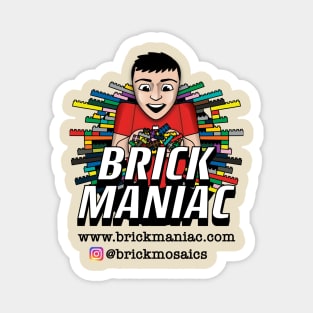 Brickmaniac Magnet