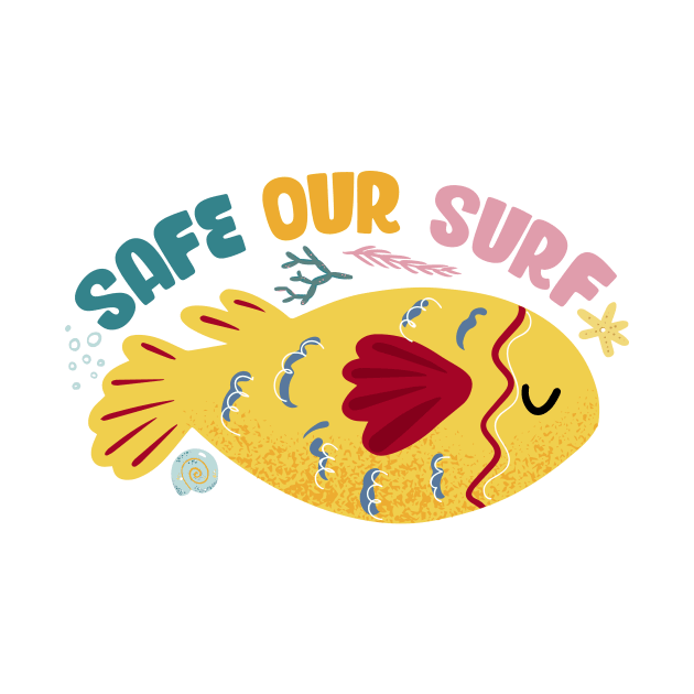 Safe our Surf quote with cute sea animal fish, starfish, coral and shell by jodotodesign