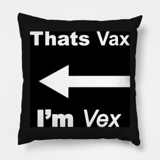 I'm Vax - The Twins Pillow