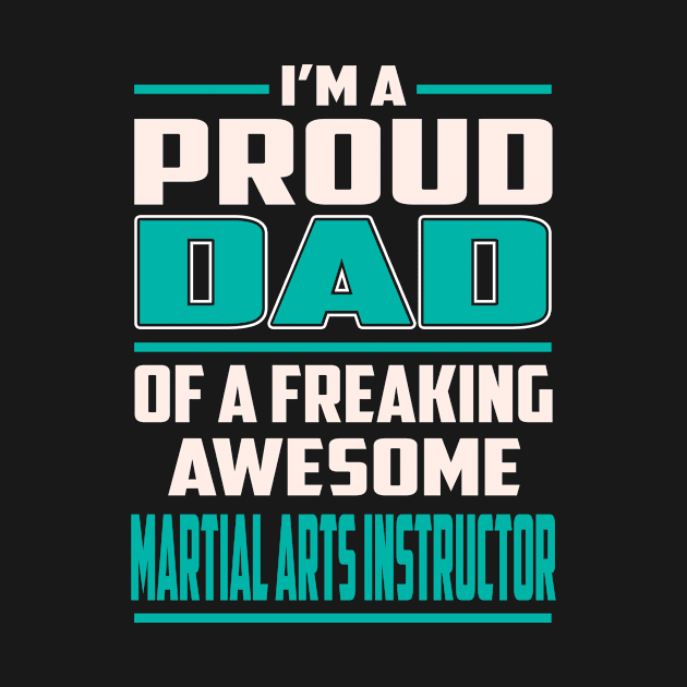 Proud DAD Martial Arts Instructor by Rento