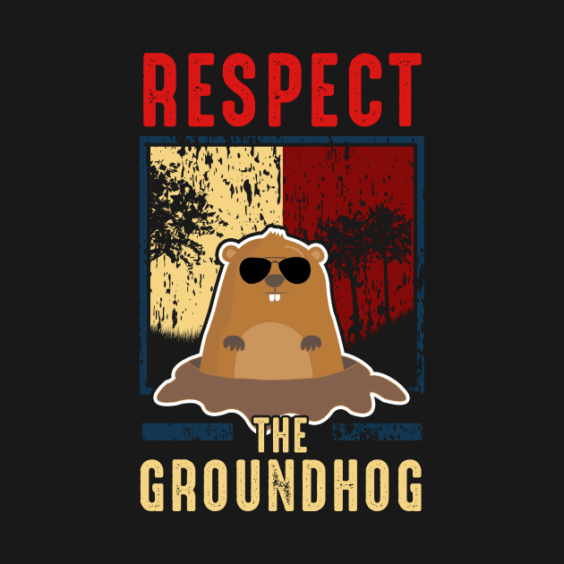Cute Respect The Groundhog Funny Groundhog Day by theperfectpresents