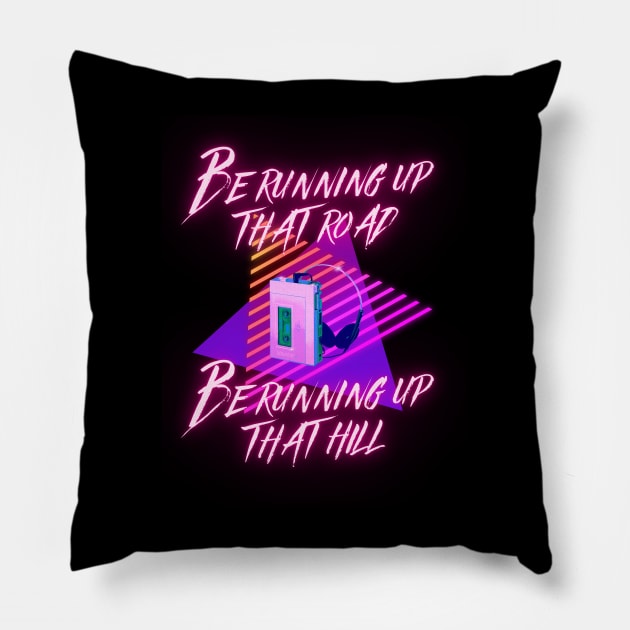 Be Running Up That Road Pillow by Banana Latte Designs