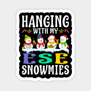 Hanging With My Ese Snowmies Teacher Christmas Magnet