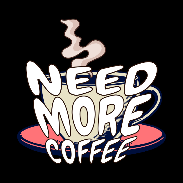 Need more coffee by Craftyclicksg