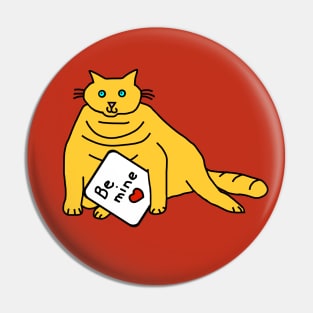 Cute Chubby Kitty Cat says Be Mine on Valentines Day Pin