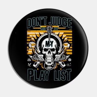 Rock Rhythm: ‘Don’t Judge My Playlist’ Artwork Pin