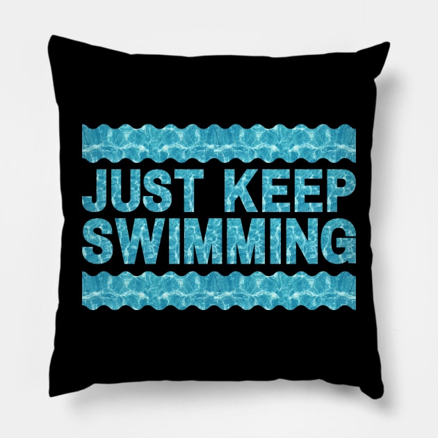 Just Keep Swimming Pillow by Caregiverology